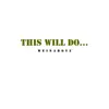 Z. Weina - This Will Do... - Single